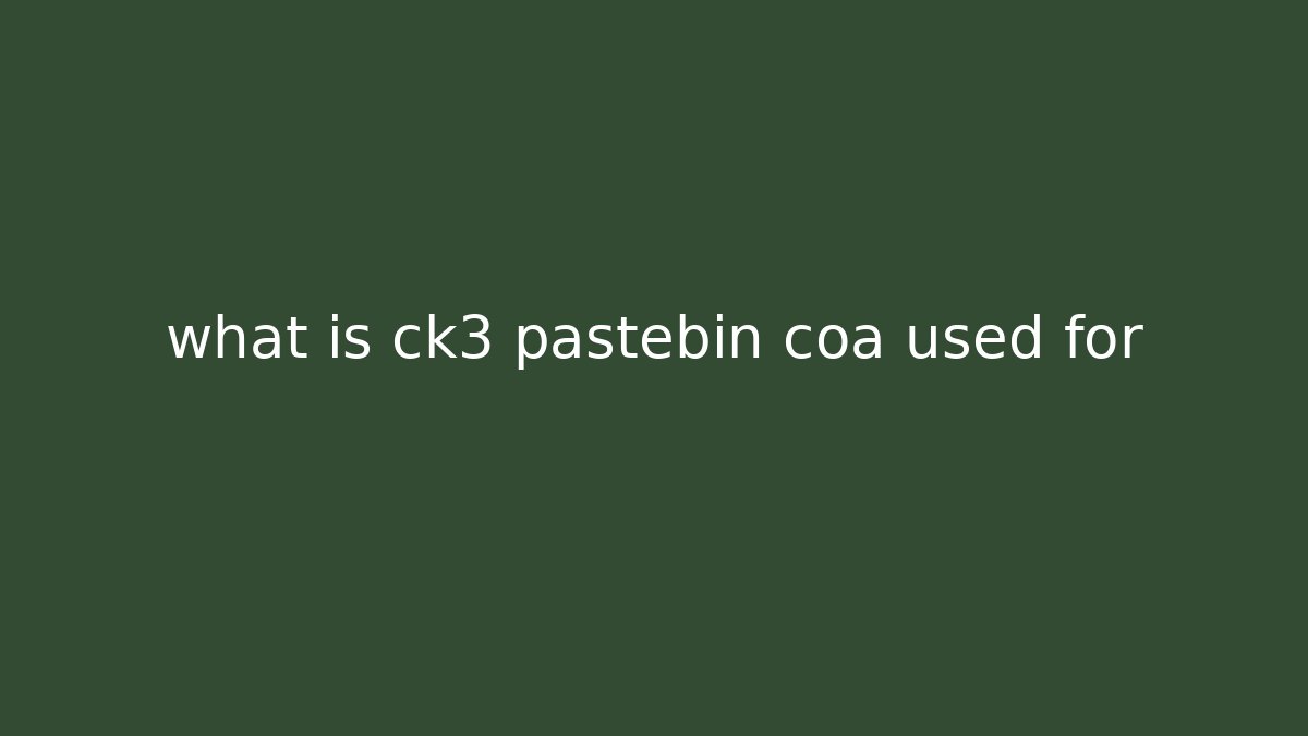 what is ck3 pastebin coa used for - Critter Realm